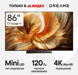 Телевизор 86" Dreame Aura Mini LED 4K TV 86S100