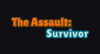 [PC] The Assault: Survivor