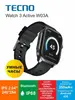Смарт-часы TECNO Watch 3 Active (с ВБ кошельком)